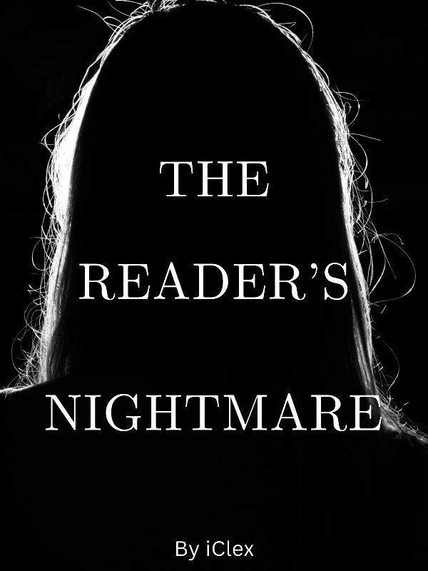 The Reader's Nightmare - A Shadow Slave fanfic