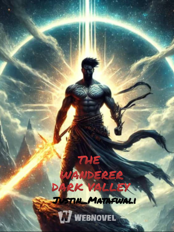 THE WANDERER DARK VALLEY