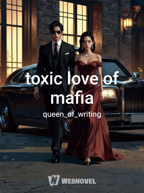 toxic love of mafia