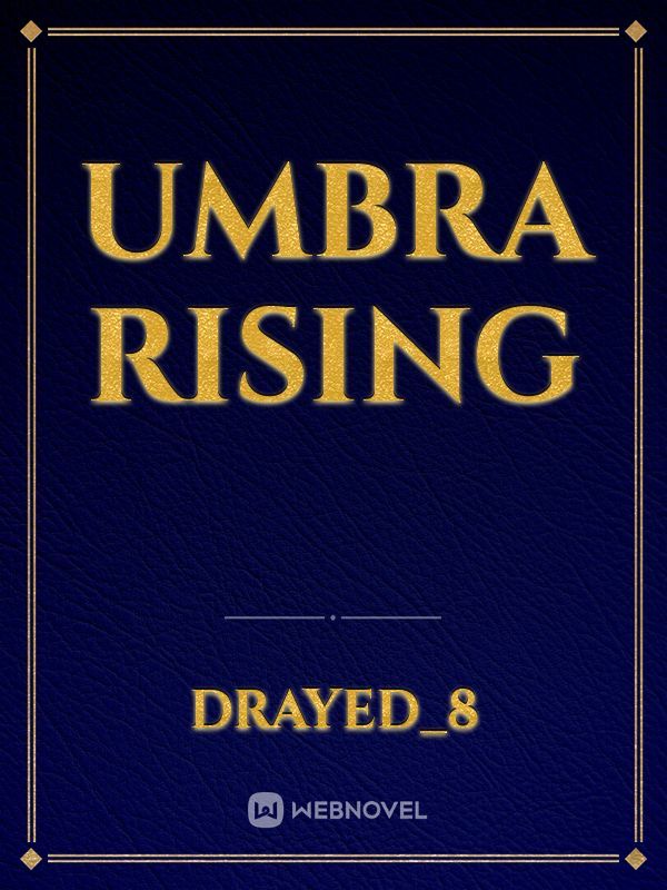 Umbra Rising