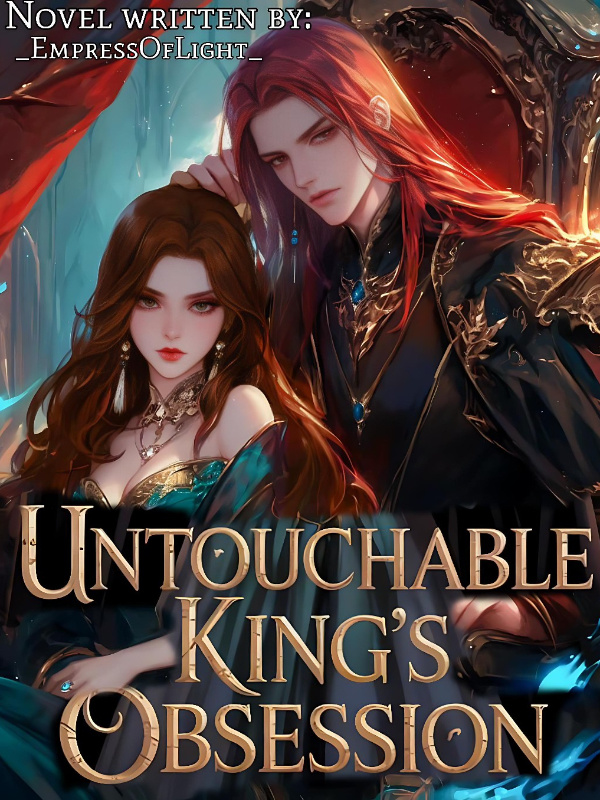 Untouchable King's Obsession