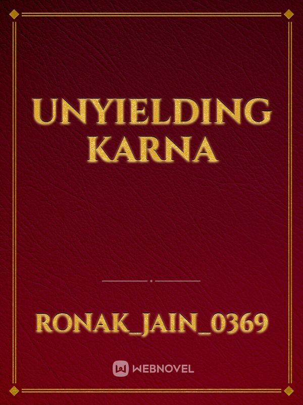 Unyielding karna