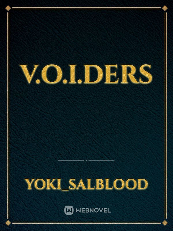 V.O.I.DERS