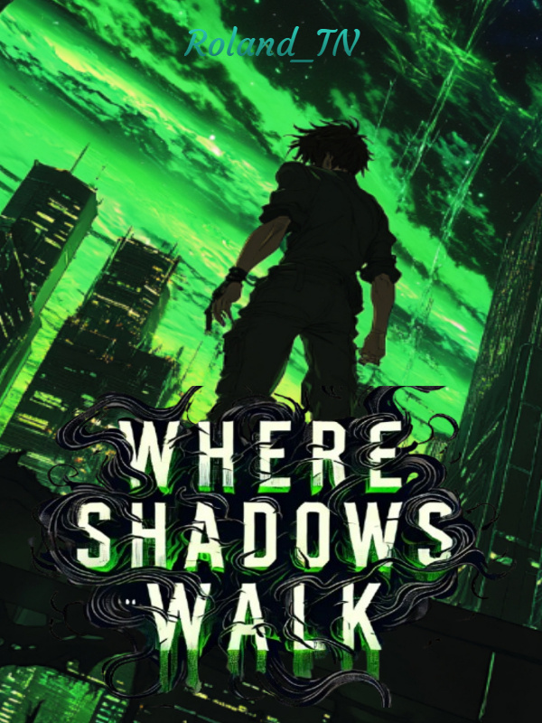 Where Shadows Walk