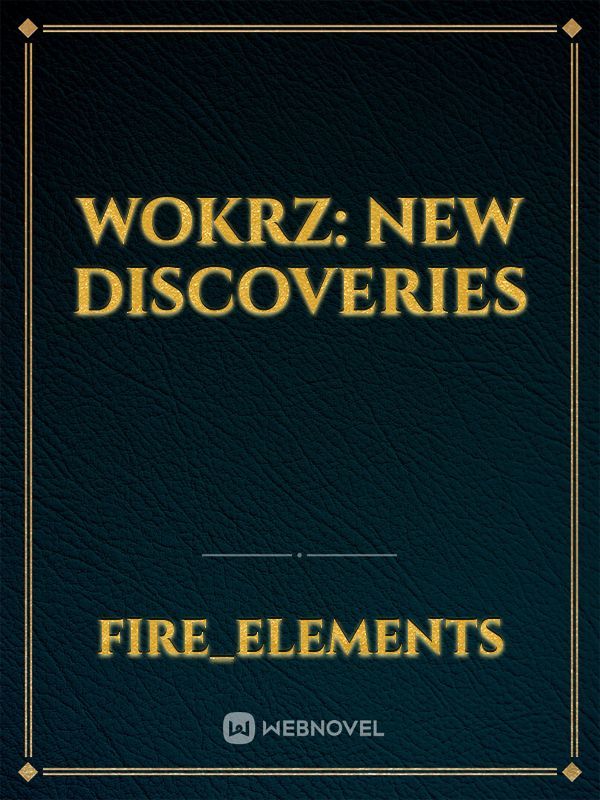 WokrZ: New Discoveries