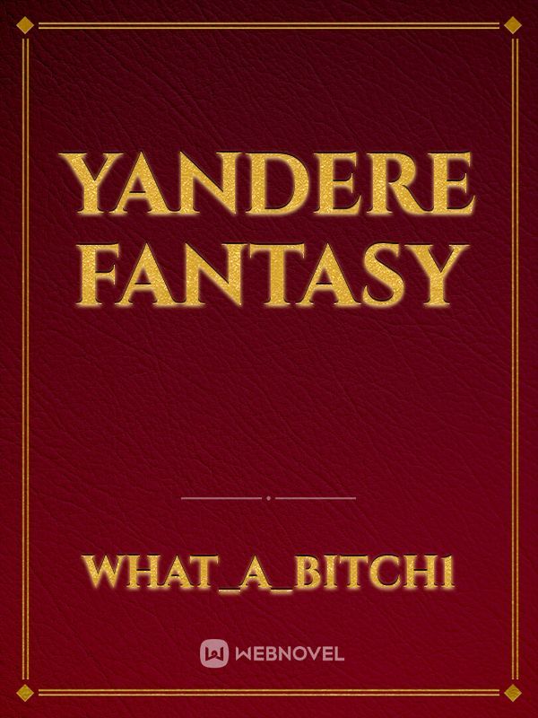 yandere fantasy