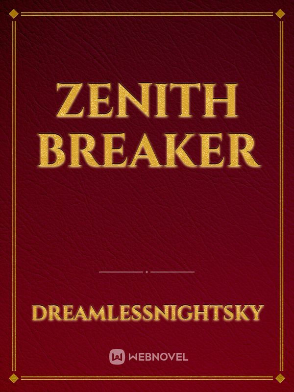 Zenith Breaker