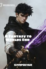 A Fantasy to Worlds End