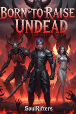 Born To Raise Undead