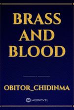 BRASS AND BLOOD