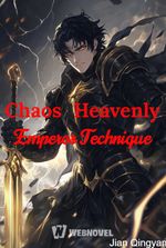 Chaos Heavenly Emperor Technique