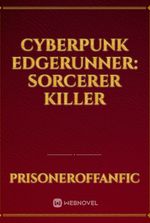 Cyberpunk Edgerunner: Sorcerer Killer