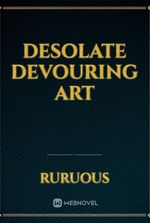 Desolate Devouring Art