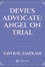 Devil's Advocate: Angel on Trial