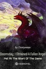 Doomsday: I Obtained A Fallen Angel Pet At The Start Of The Game