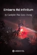 Embers Ad Infinitum