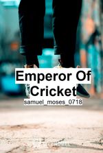 Emperor Of Cricket