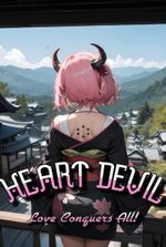Heart Devil [OP Yandere Schizo Ramble LitRPG XD]