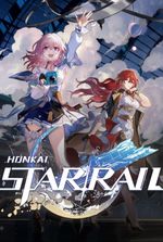 Honkai Star Rail: May Us Blessed by The Stars