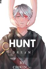 Hunt/Dreams