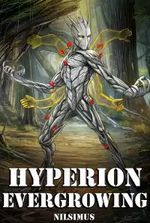 Hyperion Evergrowing