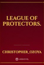 LEAGUE OF PROTECTORS.