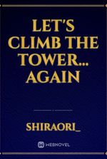Let's climb the tower... again