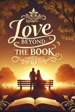 Love beyond the book