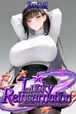 LUCKY REINCARNATION: REINCARNATED WITH A HAREM SYSTEM