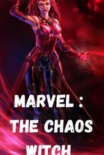 Marvel: The Chaos Witch