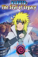 Naruto: The Seal of Legacy