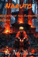 Naruto:Rebirth of the Supreme Demon