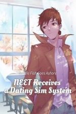 NEET Receives a Dating Sim Game Leveling System