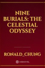 Nine Burials: The Celestial Odyssey