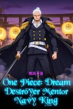 One Piece: Dream Destroyer Mentor Navy King