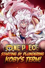 One Piece: Starting by Plundering Koby's Term!