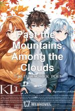 Past the Mountains, Among the Clouds