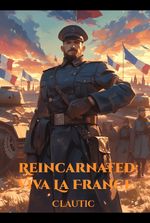 Reincarnated: Vive La France