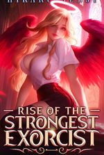 Rise of the Strongest Exorcist (DxD parody)