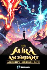 The Aura Ascendant: A Knight's Unbroken Path