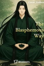 The Blasphemous Way