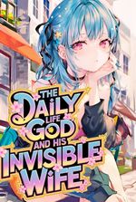 The Daily Life Of God And His Invisible Wife