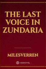 The Last Voice In Zundaria