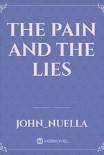 The pain and the lies