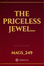 THE PRICELESS JEWEL