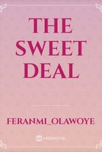 The Sweet Deal