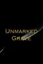 Unmarked Grave