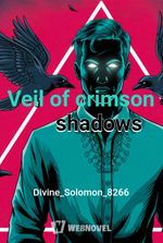 Veil of crimson shadows