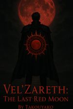 Vel'Zareth:The Last Red Moon