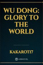 Wu Dong: glory to the world